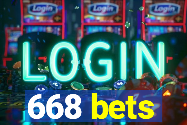 668 bets